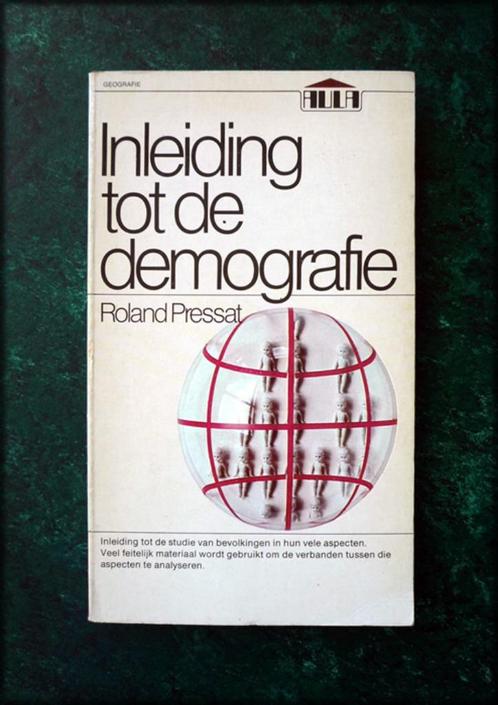 INLEIDING tot de DEMOGRAFIE - Roland Pressat - M Th Heeren-P, Boeken, Studieboeken en Cursussen, Zo goed als nieuw, HBO, Alpha