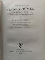 The new naturalist BIRDS AND MEN by E.M. Nicholson BIRD LIFE, Ophalen of Verzenden, Gelezen, Vogels