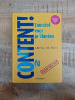 Antal de Waij - Content, 2e editie, Boeken, Antal de Waij, Ophalen of Verzenden, Management, Zo goed als nieuw