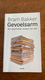 Gevoelsarm - Bram Bakker, Boeken, Ophalen of Verzenden, Zo goed als nieuw, Ontwikkelingspsychologie