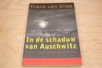 In de Schaduw van Auschwitz [Frank van Vree], Ophalen of Verzenden, Tweede Wereldoorlog, Zo goed als nieuw, Overige onderwerpen