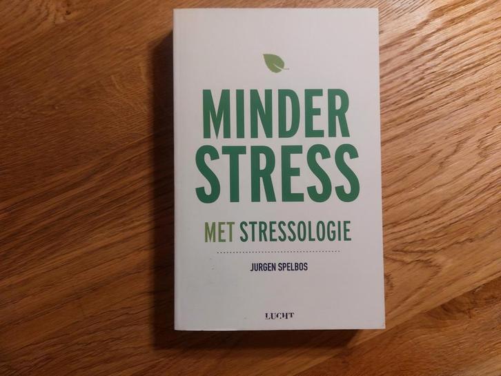 Jurgen Spelbos - Minder stress met stressologie, Boeken, Gezondheid, Dieet en Voeding, Zo goed als nieuw, Ophalen of Verzenden