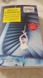 Nicci French - Wachten op woensdag, Boeken, Thrillers, Ophalen of Verzenden, Zo goed als nieuw, Nicci French, Wereld overig