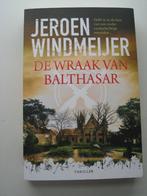 Jeroen Windmeijer – De wraak van Balthazar, Boeken, Thrillers, Ophalen of Verzenden, Zo goed als nieuw, Nederland