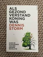 Dennis Storm - Als gezond verstand koning was, Ophalen of Verzenden, Overige onderwerpen, Dennis Storm, Zo goed als nieuw