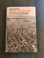 Piero Ferrucci - Heel je leven, Boeken, Ophalen, Zo goed als nieuw, P. Ferrucci; David Grabijn