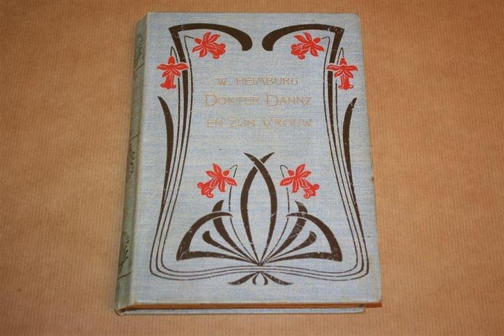 Dokter Dannz en zijn vrouw - Jugendstil band - ca. 1900, Antiek en Kunst, Antiek | Boeken en Bijbels, Ophalen of Verzenden
