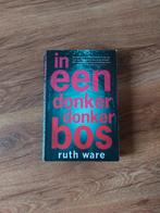 Thriller van Ruth Ware • In een donker donker bos, Ophalen of Verzenden, Zo goed als nieuw, Ruth Ware