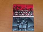 The Beatles in Holland, Artiest, Ophalen of Verzenden, Zo goed als nieuw, Meerdere auteurs