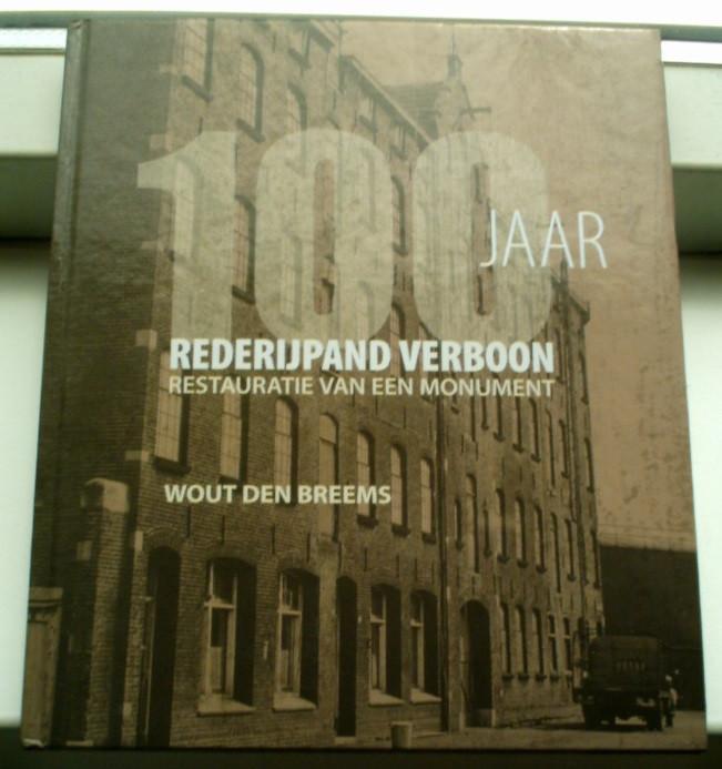 100 jaar rederijpand Verboon(Wout den Breems,9789075938876)., Boeken, Geschiedenis | Stad en Regio, Zo goed als nieuw, Ophalen of Verzenden