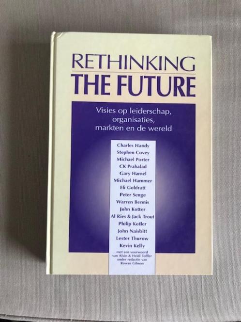 Rethinking The Future - 9789070512606 - Gibson, Boeken, Economie, Management en Marketing, Gelezen, Ophalen of Verzenden