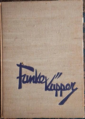 Albert Funke Kupper (1875-1935). *Zie tekst/foto's.  beschikbaar voor biedingen