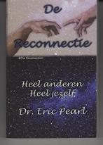 De reconnectie Eric Pearl Heel anderen heel jezelf, Boeken, Ophalen of Verzenden, Zo goed als nieuw, Spiritualiteit algemeen, Overige typen