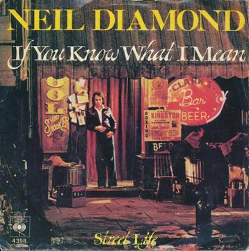 265 Neil Diamond - If you know what I mean (1976) beschikbaar voor biedingen