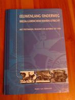 Eeuwenlang onderweg --- Breda, Gorinchem, Vianen, Utrecht, Ophalen of Verzenden, Zo goed als nieuw, Trein, Overige typen