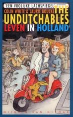 The Undutchables - Leven in Holland, Boeken, Ophalen of Verzenden, Gelezen, Anekdotes en Observaties