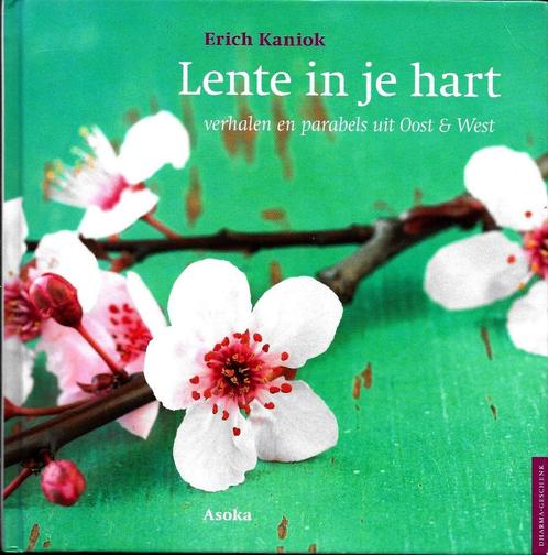 Lente in je hart - Erich Kaniok, Boeken, Esoterie en Spiritualiteit, Zo goed als nieuw, Overige onderwerpen, Ophalen of Verzenden