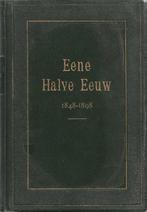 Eene Halve Eeuw - deel 2 - 1848-1898, Boeken, Ophalen of Verzenden, Gelezen, Pierre Henri Ritter