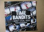 s4986 time bandits - i wont steel away, Ophalen, Gebruikt, Overige genres, 7 inch