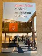 Moderne architectuur in Afrika - Antoni Folkers, Ophalen of Verzenden, Zo goed als nieuw, Architectuur algemeen