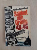 Soldaat van Oranje 40-45 - Erik Hazelhoff Roelfzema, Ophalen of Verzenden, Tweede Wereldoorlog, Gelezen, Erik Hazelhoff Roelfzema