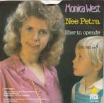 Monica West - Nee Petra -  Nr 209, Cd's en Dvd's, Vinyl | Nederlandstalig, Ophalen, Gebruikt, Overige formaten, Levenslied of Smartlap