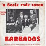 Barbados - 'n Bosje rode rozen, Cd's en Dvd's, Nederlandstalig, Gebruikt, Ophalen of Verzenden, 7 inch