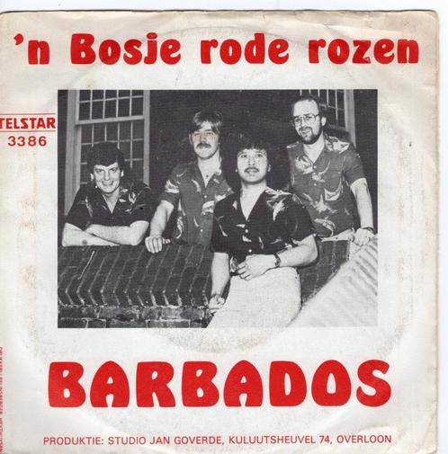 Barbados - 'n Bosje rode rozen, Cd's en Dvd's, Vinyl Singles, Gebruikt, Nederlandstalig, 7 inch, Ophalen of Verzenden