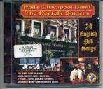 Phil's Liverpool Band Norfolk Singers 24 English Pub Songs, Ophalen of Verzenden, Zo goed als nieuw, Europees