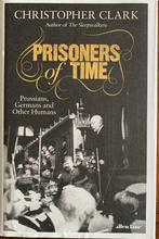 Prisoners of Time - Prussians, Germans and Other Humans, Boeken, 20e eeuw of later, Verzenden, Europa, Zo goed als nieuw