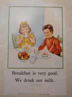 Breakfast is very good. We drink our milk., Ophalen of Verzenden, A1 t/m A3, Reclame, Rechthoekig Staand