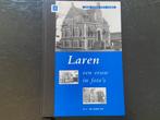 Laren - een eeuw in foto's (van 1900 tot 1999), Boeken, Geschiedenis | Stad en Regio, Ophalen of Verzenden, 20e eeuw of later