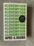 Japke-d. Bouma - #lovemyjob(nieuw!), Ophalen of Verzenden, Nieuw, Japke-d. Bouma