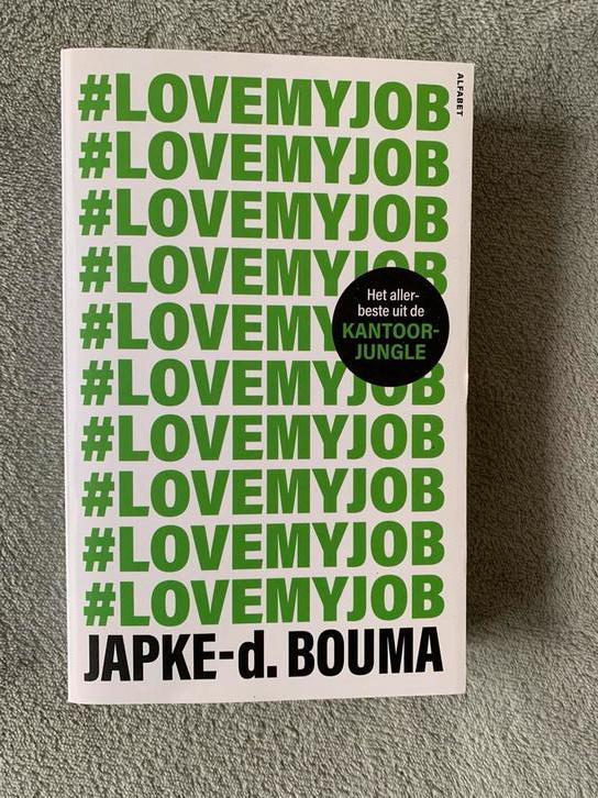 Japke-d. Bouma - #lovemyjob(nieuw!), Boeken, Overige Boeken, Nieuw, Ophalen of Verzenden