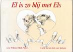 El is zo blij met Els- Liva Willems- Info Homoseksualiteit, Liva Willems, 5 of 6 jaar, Fictie algemeen, Jongen of Meisje