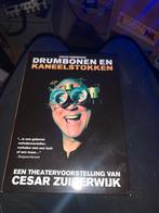 Drumbonen en Kaneelstokken - Cesar Zuiderwijk, Ophalen of Verzenden, Gelezen, Eén auteur