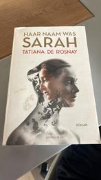 Tatiana de Rosnay - Haar naam was Sarah, Ophalen of Verzenden, Zo goed als nieuw, Nederland, Tatiana de Rosnay
