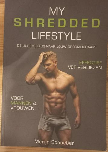 My shredded lifestyle - Merijn Schoeber beschikbaar voor biedingen