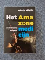 Alberto Villoldo - Het Amazonemedicijn, Nieuw, Ophalen of Verzenden, Alberto Villoldo, Overige onderwerpen