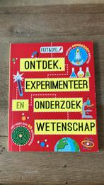 Kinderboek ontdek,  experimenteer en onderzoek wetenschap, Ophalen of Verzenden, Zo goed als nieuw