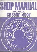 Honda CB350 F Honda CB400 F shop manual (2539z), Motoren, Ophalen of Verzenden, Honda