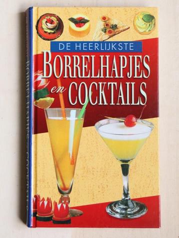De heerlijkste borrelhapjes en cocktails, hardcover beschikbaar voor biedingen
