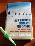 Our Friends Beneath the Sands: the Foreign Legion, Boeken, Ophalen of Verzenden, Tweede Wereldoorlog, Gelezen, Overige onderwerpen