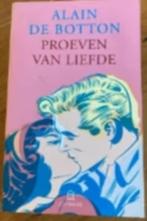 Proeven van liefde Alain de Botton 9789046703960, Boeken, Ophalen of Verzenden, Zo goed als nieuw