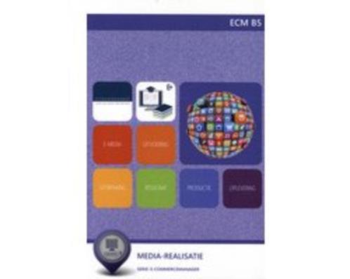 ECM B5 : Media-realisatie 9789400230637, Boeken, Studieboeken en Cursussen, Zo goed als nieuw, HBO, Beta, Verzenden