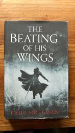 The Beating of His Wings - Paul Hoffman, Ophalen of Verzenden, Gelezen, Nederland