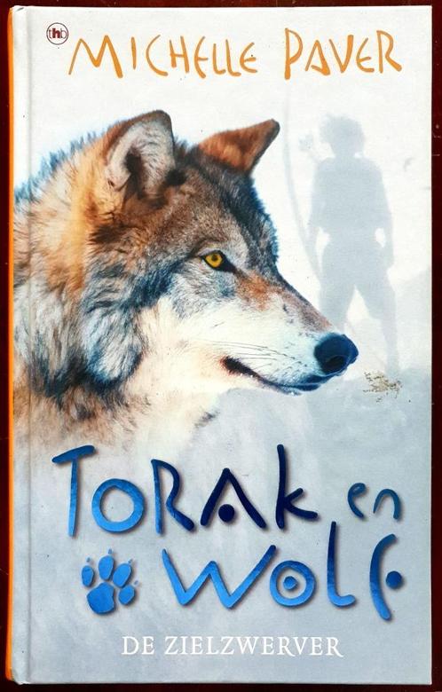 Torak en wolf - 02 - De zielzwerver - Michelle Paver, Boeken, Kinderboeken | Jeugd | 10 tot 12 jaar, Gelezen, Fictie, Ophalen of Verzenden