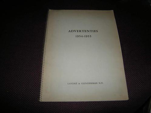 Landre + Glinderman NV - Advertenties 1954-1955, Boeken, Geschiedenis | Vaderland, Gelezen, 20e eeuw of later, Ophalen of Verzenden
