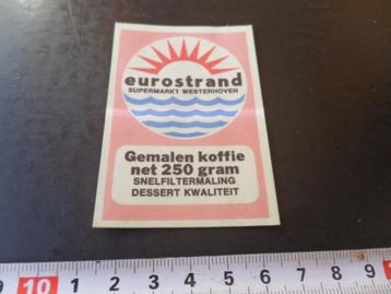 stickers Westerhoven EUROSTRAND supermarkt Gemalen Koffie  beschikbaar voor biedingen