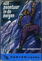 Een avontuur in de bergen, Boeken, Ophalen of Verzenden, Zo goed als nieuw, Karl Springenschmid, Fictie